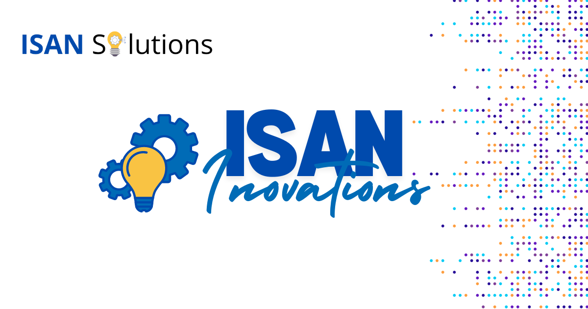 ISAN Solutions | Innovations